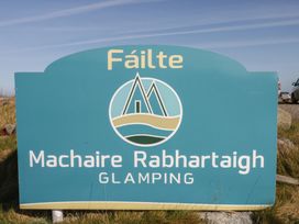 A sign for Machaire Rabhartach Glamping at Gortahawk