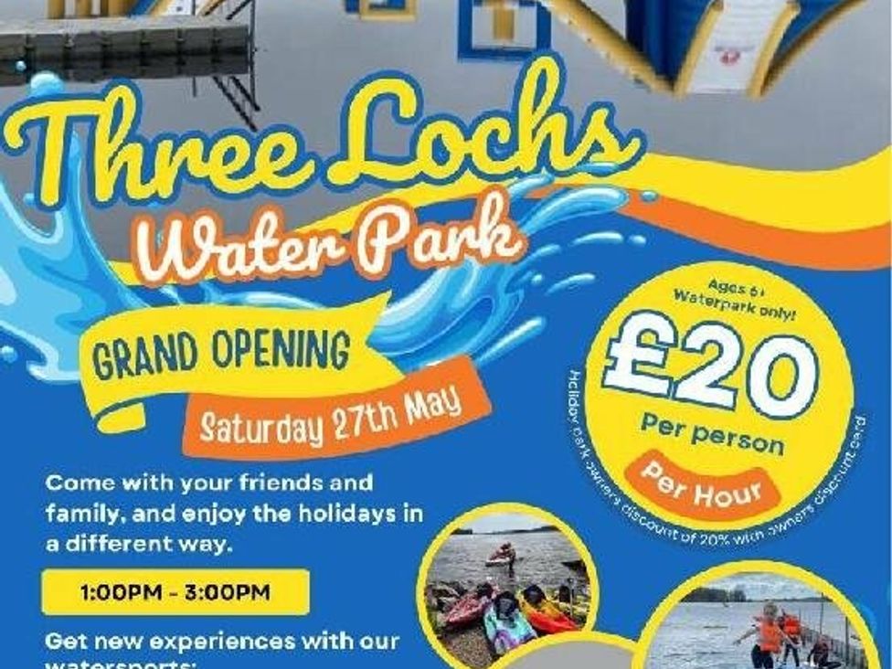 a promotional flyer for Three Lochs Water Park's grand opening on 27th May in Stranraer